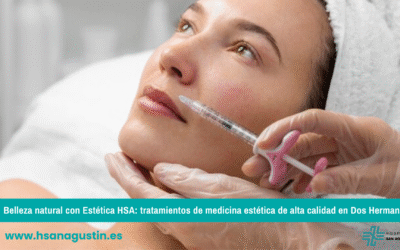 Belleza natural con Estética HSA: tratamientos de medicina estética de alta calidad en Dos Hermanas