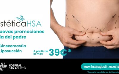 Doble promoción en cirugía estética por el Día del Padre en Estética HSA