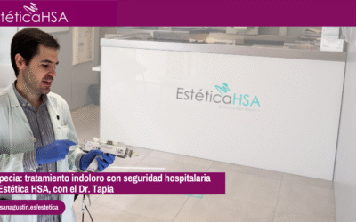 Alopecia: tratamiento indoloro con seguridad hospitalaria en Estética HSA, con el Dr. Tapia