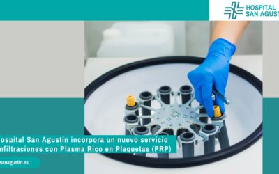 El Hospital San Agustín incorpora un nuevo servicio de infiltraciones con Plasma Rico en Plaquetas (PRP)
