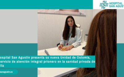 El Hospital San Agustín presenta su nueva Unidad de Ostomía, un servicio de atención integral pionero en la sanidad privada de Sevilla